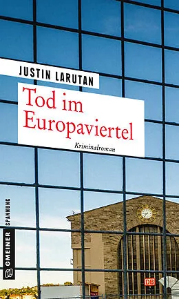 E-Book (epub) Tod im Europaviertel von Justin Larutan