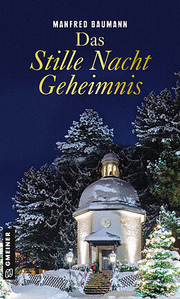 E-Book (epub) Das Stille Nacht Geheimnis von Manfred Baumann