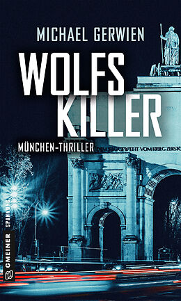 E-Book (epub) Wolfs Killer von Michael Gerwien