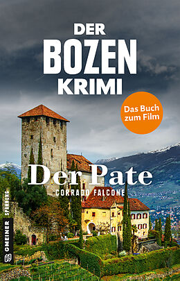 E-Book (epub) Der Bozen-Krimi - Der Pate von Corrado Falcone