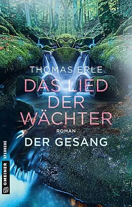 E-Book (epub) Das Lied der Wächter - Der Gesang von Thomas Erle