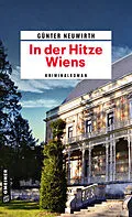E-Book (epub) In der Hitze Wiens von Günter Neuwirth