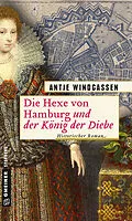 E-Book (epub) Die Hexe von Hamburg und der König der Diebe von Antje Windgassen