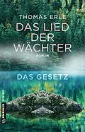 E-Book (epub) Das Lied der Wächter - Das Gesetz von Thomas Erle