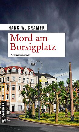E-Book (epub) Mord am Borsigplatz von Hans W. Cramer
