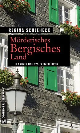 E-Book (epub) Mörderisches Bergisches Land von Regina Schleheck
