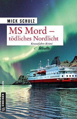 E-Book (pdf) MS Mord - Tödliches Nordlicht von Mick Schulz