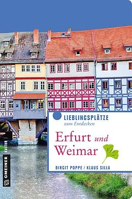 E-Book (epub) Erfurt und Weimar von Birgit Poppe, Klaus Silla