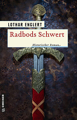 E-Book (epub) Radbods Schwert von Lothar Englert