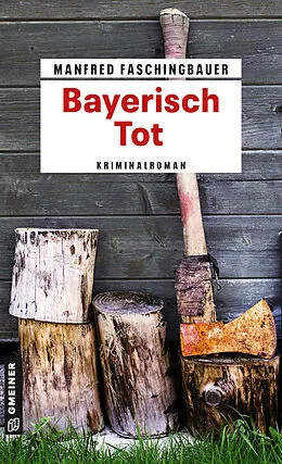 E-Book (pdf) Bayerisch Tot von Manfred Faschingbauer