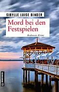 E-Book (epub) Mord bei den Festspielen von Sibylle Luise Binder