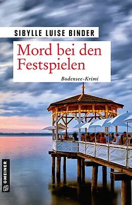 E-Book (epub) Mord bei den Festspielen von Sibylle Luise Binder