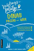 E-Book (pdf) Lieblingsplätze Donau Passau-Wien von Andreas M. Bräu, Andreas Schöps