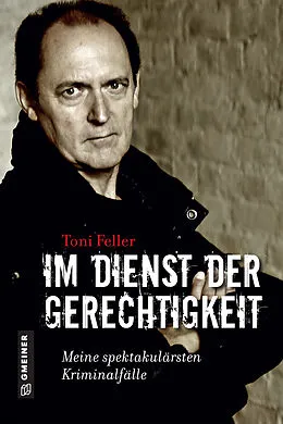 E-Book (epub) Im Dienst der Gerechtigkeit von Toni Feller