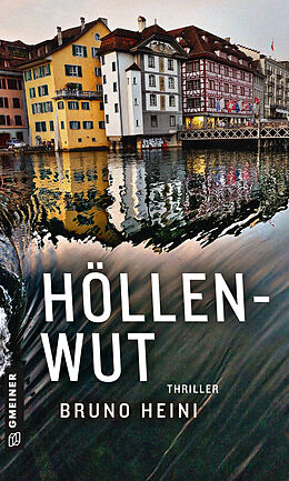 E-Book (epub) Höllenwut von Bruno Heini