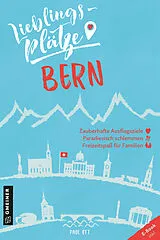 E-Book (epub) Lieblingsplätze Bern von Paul Ott