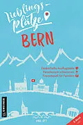 E-Book (epub) Lieblingsplätze Bern von Paul Ott