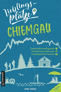 E-Book (pdf) Lieblingsplätze Chiemgau von Klaus Bovers