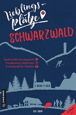 E-Book (pdf) Lieblingsplätze Schwarzwald von Edi Graf