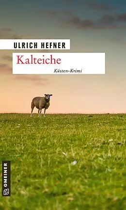 E-Book (epub) Kalteiche von Ulrich Hefner