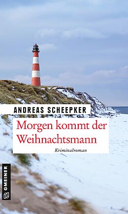 E-Book (epub) Morgen kommt der Weihnachtsmann von Andreas Scheepker