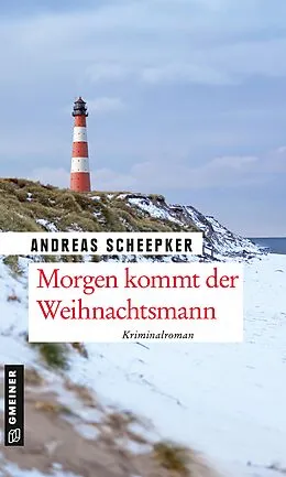 E-Book (epub) Morgen kommt der Weihnachtsmann von Andreas Scheepker