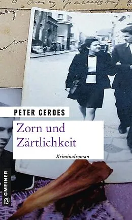 E-Book (epub) Zorn und Zärtlichkeit von Peter Gerdes