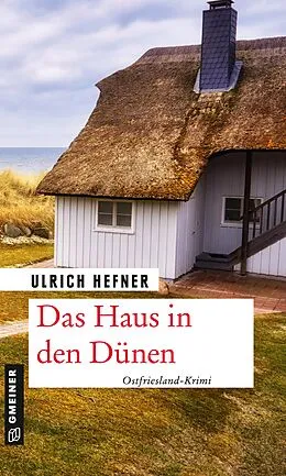 E-Book (epub) Das Haus in den Dünen von Ulrich Hefner
