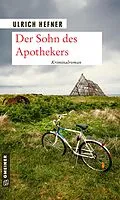 E-Book (epub) Der Sohn des Apothekers von Ulrich Hefner