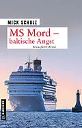 E-Book (epub) MS Mord - Baltische Angst von Mick Schulz
