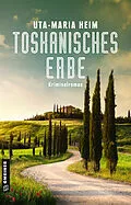 E-Book (epub) Toskanisches Erbe von Uta-Maria Heim