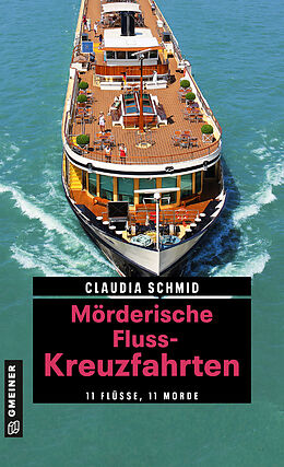 E-Book (epub) Mörderische Fluss-Kreuzfahrten von Claudia Schmid