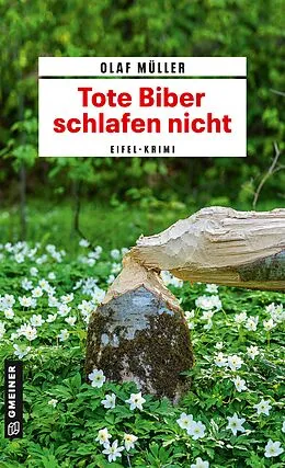 E-Book (pdf) Tote Biber schlafen nicht von Olaf Müller