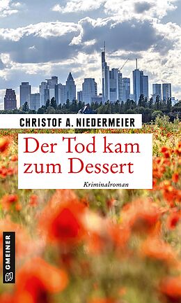 E-Book (epub) Der Tod kam zum Dessert von Christof A. Niedermeier