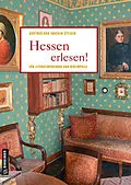 E-Book (pdf) Hessen erlesen! von Joachim Steiger, Gertrud Steiger