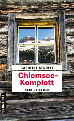 E-Book (pdf) Chiemsee-Komplott von Caroline Sendele