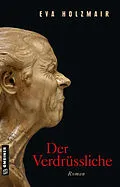 E-Book (epub) Der Verdrüssliche von Eva Holzmair