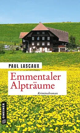E-Book (epub) Emmentaler Alpträume von Paul Lascaux