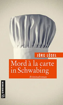 E-Book (pdf) Mord à la carte in Schwabing von Jörg Lösel