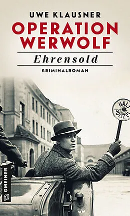 E-Book (epub) Operation Werwolf - Ehrensold von Uwe Klausner