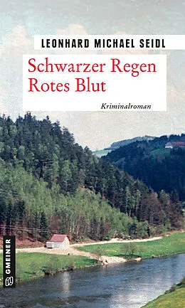 E-Book (epub) Schwarzer Regen Rotes Blut von Leonhard Michael Seidl