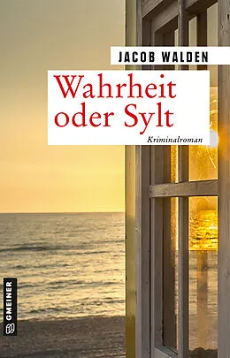 E-Book (pdf) Wahrheit oder Sylt von Jacob Walden