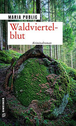 E-Book (epub) Waldviertelblut von Maria Publig