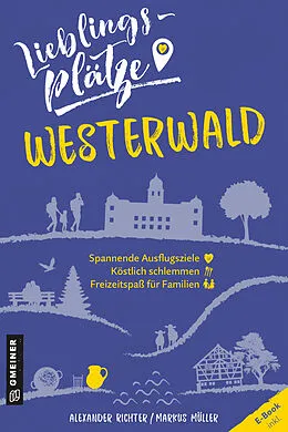 E-Book (pdf) Lieblingsplätze Westerwald von Alexander Richter, Markus Müller
