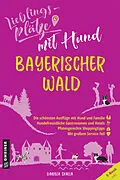 E-Book (pdf) Lieblingsplätze mit Hund - Bayerischer Wald von Daniela Skalla