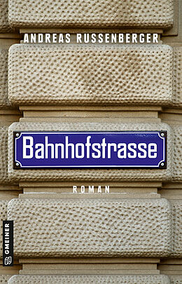 E-Book (epub) Bahnhofstrasse von Andreas Russenberger