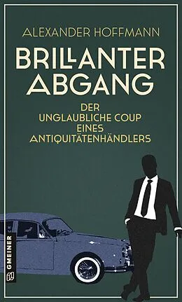 E-Book (epub) Brillanter Abgang von Alexander Hoffmann