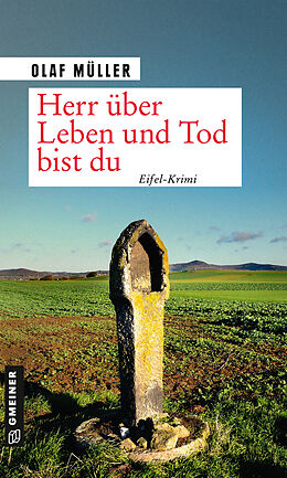 E-Book (epub) Herr über Leben und Tod bist du von Olaf Müller