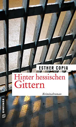 E-Book (epub) Hinter hessischen Gittern von Esther Copia