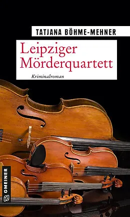 E-Book (pdf) Leipziger Mörderquartett von Tatjana Böhme-Mehner